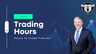 Futures Trading Hours When Can You Trade Them [upl. by Randie112]