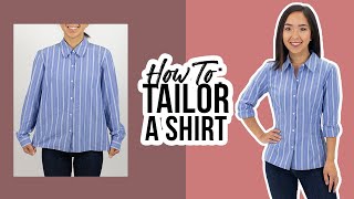 How to Tailor a Shirt  Thrifted Transformations [upl. by Ylluz]