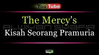 Karaoke The Mercys  Kisah Seorang Pramuria [upl. by Kirsch]