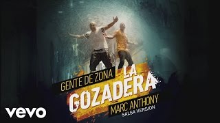 Gente de Zona  La Gozadera Salsa VersionCover Audio ft Marc Anthony [upl. by Enineg]