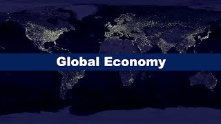 What is the Global Economy [upl. by Coben]