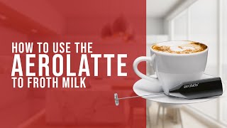 How To Use the AeroLatte To Froth Milk [upl. by Anina948]