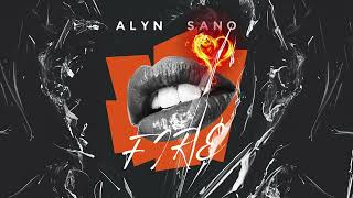 Alyn Sano  FIRE Official Audio [upl. by Vasti]