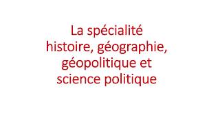 Première Présentation et programme de la spé Histoire géographie géopolitique et science politiq [upl. by Bobina199]