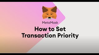 How to set Transaction Priority in MetaMask [upl. by Adaval]