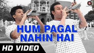 Hum Pagal Nahin Hai Official HD Video  Humshakals  Saif amp Ritiesh  Himesh Reshammiya  1080p [upl. by Eserahs]