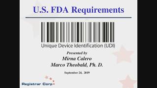 US FDAs Unique Device Identifier UDI Requirements [upl. by Llevron]