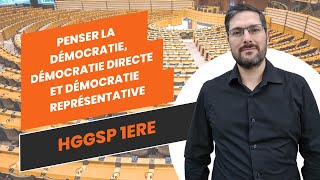 Penser la démocratie la démocratie directe et la démocratie représentative  HGGSP 1ere [upl. by Aiak]