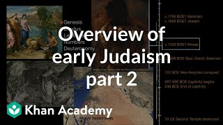 Overview of early Judaism part 2  World History  Khan Academy [upl. by Doersten]