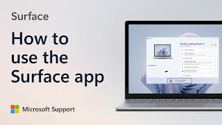 How to use the Surface app  Microsoft [upl. by Arved573]