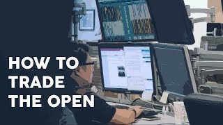 How to trade the open [upl. by Elrahc]