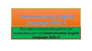 Communicative English Language Skills II vocabulary part one [upl. by Idid]