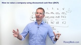 How to value a company using discounted cash flow DCF  MoneyWeek Investment Tutorials [upl. by Nylknarf]