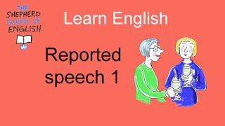 Reported speech 1 [upl. by Heid757]