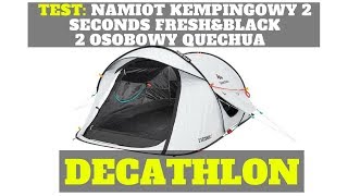 Test Namiot kempingowy 2 seconds FRESHampBLACK 2os Quechua  DECATHLON [upl. by Annmaria]