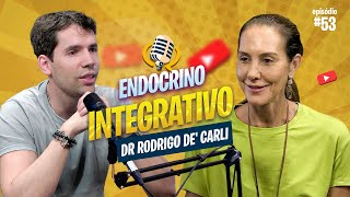 DR RODRIGO DE  CARLI  ENDÓCRINO INTEGRATIVO [upl. by Aleyam]