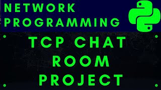 Python Network Programming 3 TCP Chat Room Server and Multiple Clients [upl. by Aicileb]