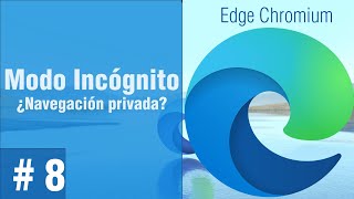 Como navegar en Modo Incognito InPrivate en Microsoft Edge Chromium [upl. by Roderica756]