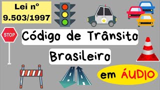 DAS INFRAÇÕES  Do art 161 ao 255  CTB em áudio [upl. by Henleigh]