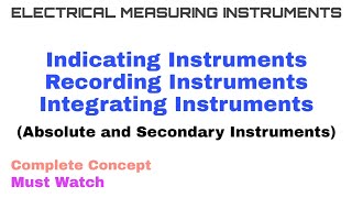 1 Indicating Recording and Integrating Instruments  Absolute amp Secondary Instruments [upl. by Rednave651]