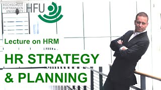 HR STRATEGY AND PLANNING  HRM Lecture 02 [upl. by Simson]