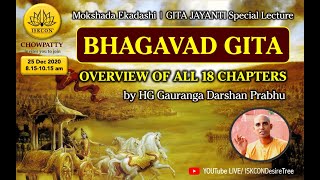 Bhagvad Gita complete overview by HG Gauranga Darshan Prabhu [upl. by Anaujit228]