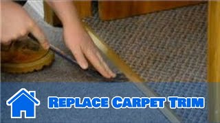 Trim amp Molding  How to Replace Carpet Trim [upl. by Madlin108]