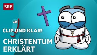 Christentum Weltreligion erklärt  SRF Kids – Clip und klar  Für Kinder erklärt [upl. by Ardena]