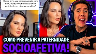 Como Se Prevenir Da Paternidade Socioafetiva E Pensão Socioafetiva [upl. by Ansev]