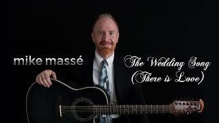 The Wedding Song There is Love acoustic Noel Paul Stookey cover  Mike Massé [upl. by Ecital]