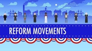 19th Century Reforms Crash Course US History 15 [upl. by Auqinu]