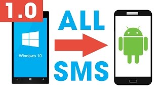 How to transfer SMSMessages from Windows Phone to Android ALL MESSAGES AT A TIME Method 1 [upl. by Aushoj]