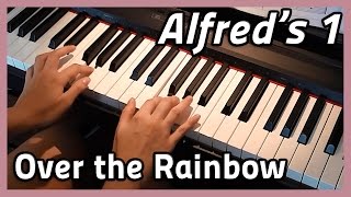 ♪ Over the Rainbow ♪ Piano  Alfreds 1 [upl. by Ykcin708]