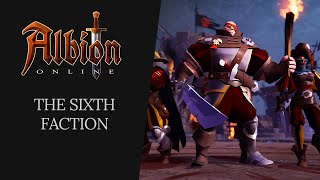 Albion Online  The Sixth Faction [upl. by Mccutcheon]