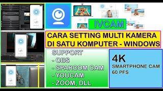 Multi Camera Ivcam 3 PHONE  Cara Setting Multi Kamera Ivcam Windows [upl. by Snej915]