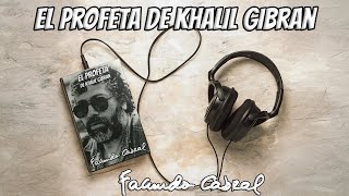 El Profeta de Gibrán AUDIOLIBRO  Facundo Cabral [upl. by Ecyarg588]