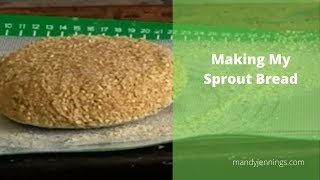 Making Sprout Essene Bread [upl. by Paddy]