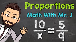 Proportions  Solving Proportions with Variables [upl. by Ahsad]