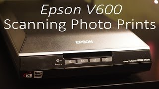 Epson V600 Tutorial  Scanning Photo Prints [upl. by Pattin]