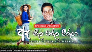 Ea neela warala pirala ඈ නීල වරල පීරලා  Dhanapala Udawaththa  Lyrics Video  Music Folder [upl. by Marozas]