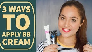 How to Apply BB Cream in 3 ways  Beginner Tips amp Tricks  Anubha Makeup amp Beauty [upl. by Inaluiak]