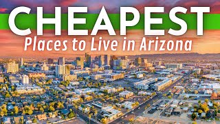 CHEAPEST Places To Live in Arizona 2025 [upl. by Lleznol826]