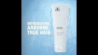 Introducing Arbonne True Hair [upl. by Ulysses]